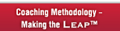 Coaching Methodology - Making the LEAP